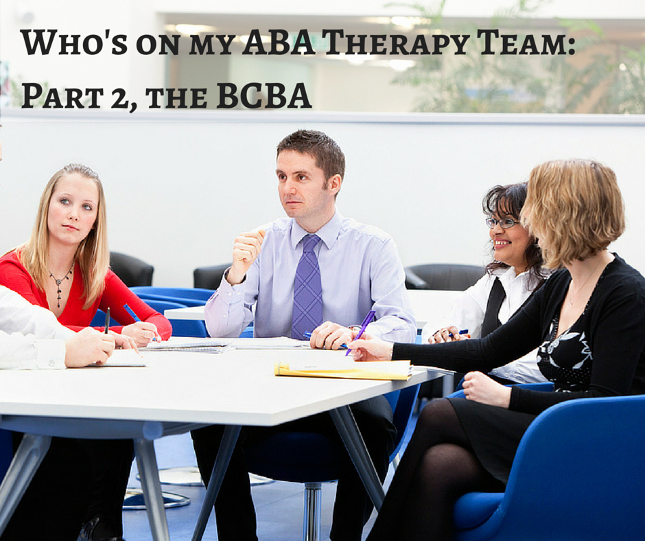 BCBA on my ABA Home Therapy Team