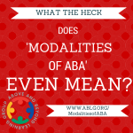 What does Modalities of ABA mean?